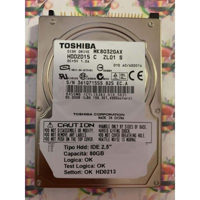 Hard Hard Disk Usato Funzionante 100% Ok IDE 2,5" 80GB TOSHIBA MK8032GAX HDD2D15 C ZL01 S