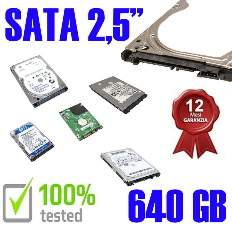 Hard Disk Usato Sata  2,5" 640GB Testato 100% OK Funzionante 1 Anno Garanzia Varie Marche Vari Modelli